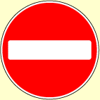 Which sign means 'no entry'?